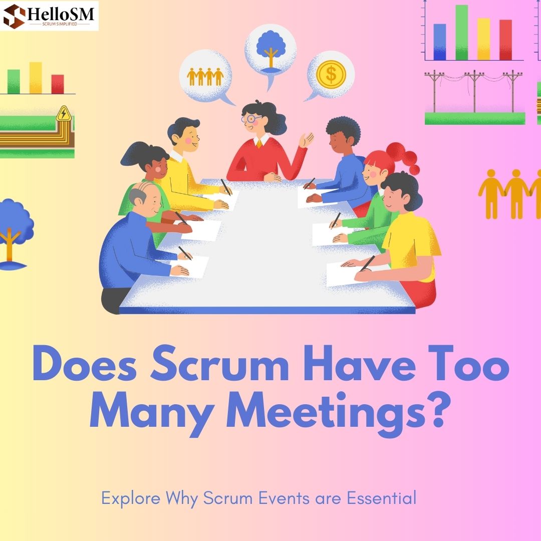 Does Scrum Really Have Too Many Meetings?