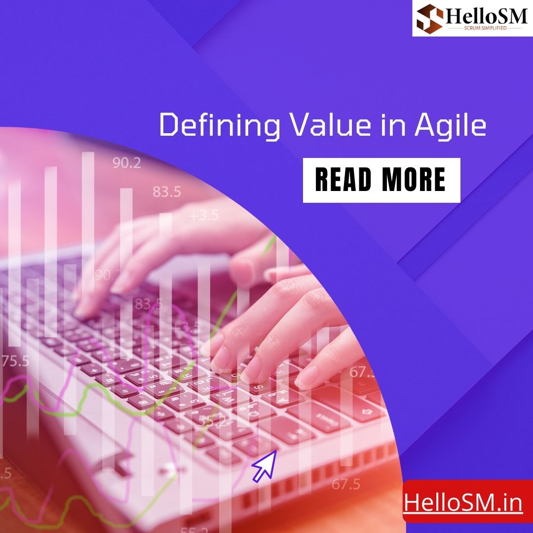 Defining Value in Agile