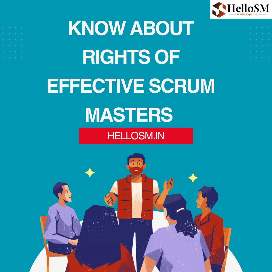 Rights of Effective Scrum Masters