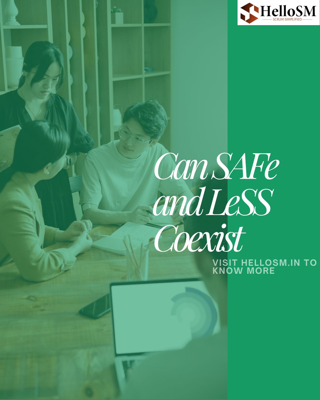 Can SAFe and LeSS coexist