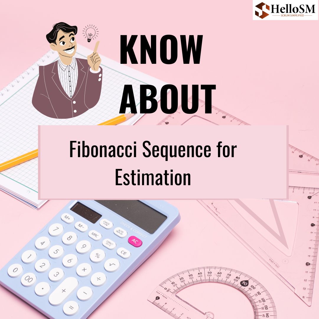 Fibonacci Sequence in Agile
