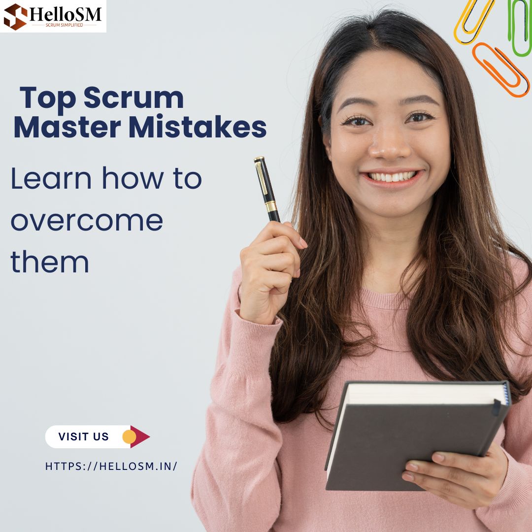 Avoid These 4 Scrum Master Mistakes