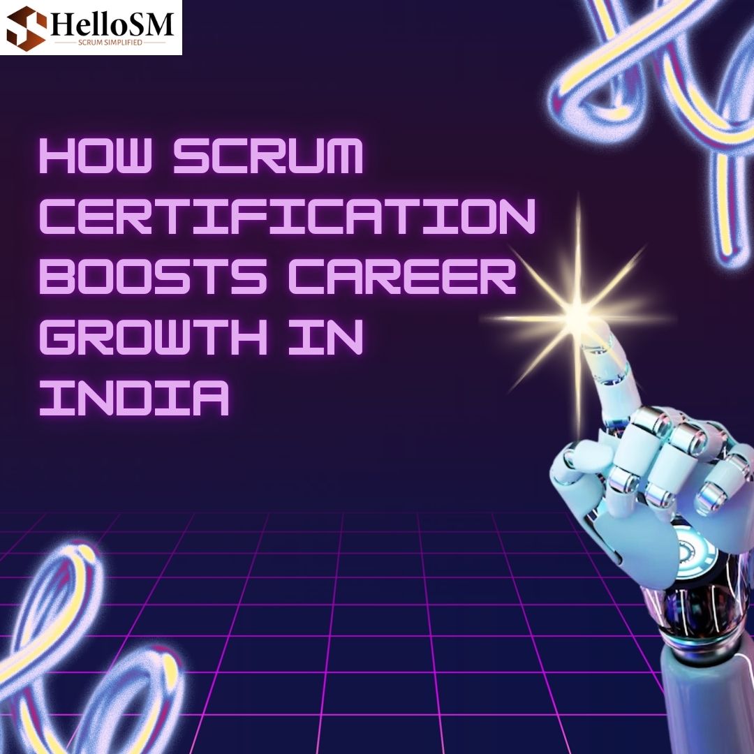 How Scrum Certification Boosts Career Growth