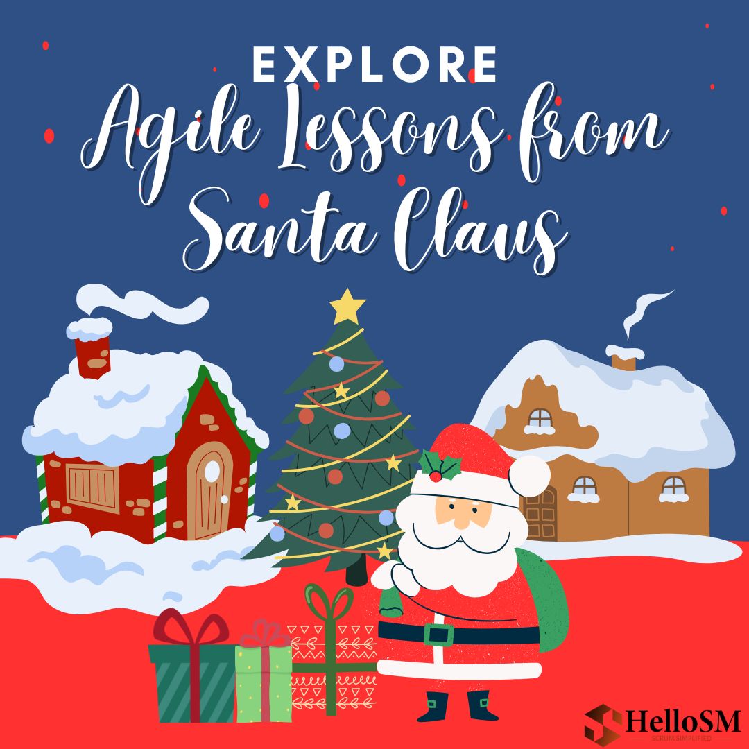 Agile Lessons from Santa Claus