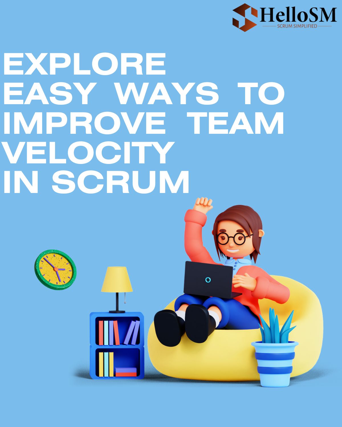 Simple Ways to Improve Your Team Velocity in Agile