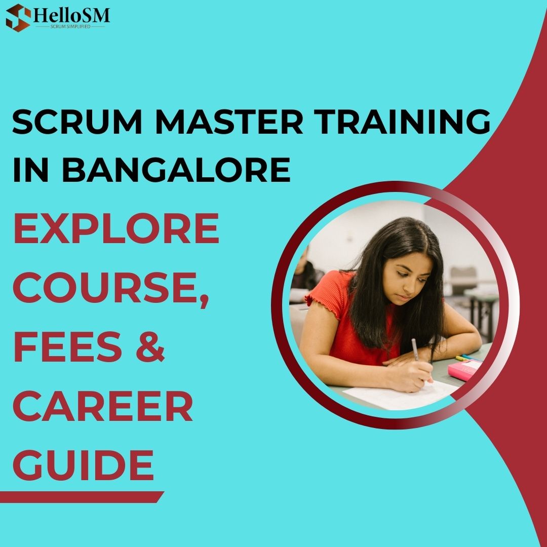 Top Scrum Master Training Institute in Bangalore: